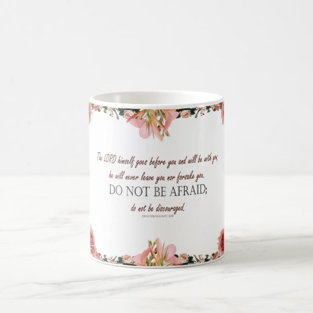 Tasse Deuteronomy 31:8, 'N'ayez pas peur' (Centre)