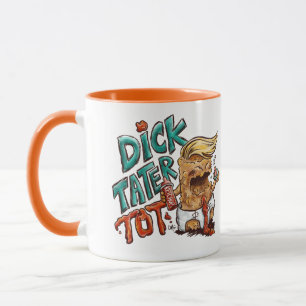 Tasse Dick-Tater-Tot
