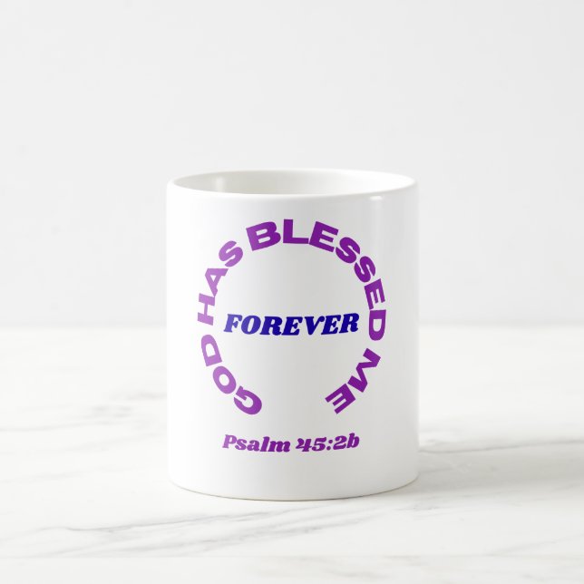 Tasse Dieu m'a béni pour toujours (Centre)