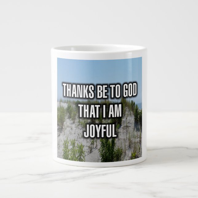 Tasse Dieu Soit Loué De Ce Que Je Suis Joyeux (Devant)