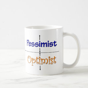 Tasse d'Optimiste-Pessimiste