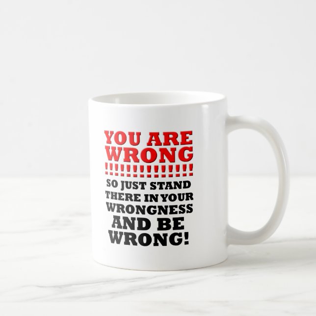 Tasse drôle "Assume ton erreur" (Droite)