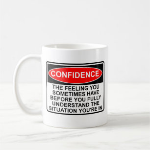 Tasse drôle avec citation de confiance