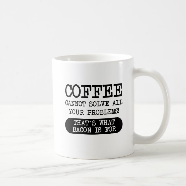 Tasse Drôle Café Contre Bacon (Droite)