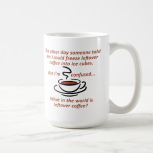 Tasse Drôle Café Restant