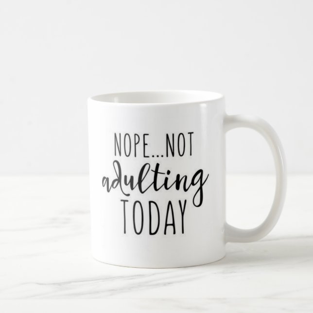 Tasse drôle d'Adulting de citation (Droite)