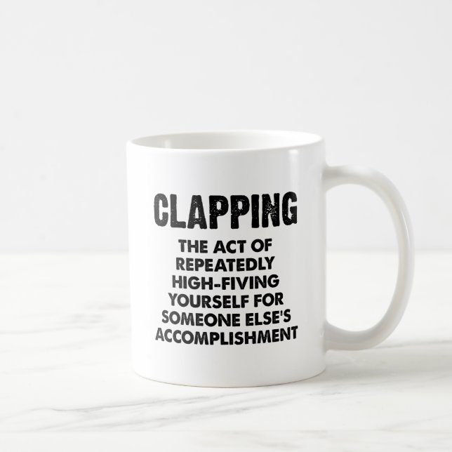 Tasse Drôle d'Applaudissement (Droite)