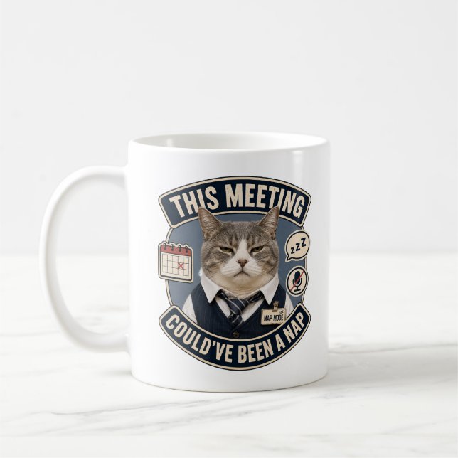 Tasse drôle de chat de bureau | Cette réunion aura (Gauche)