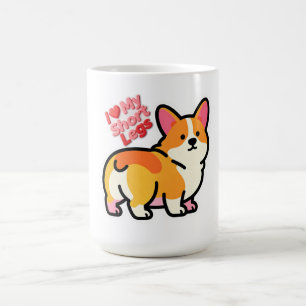 Tasse drôle de Corgi - J'aime mes jambes courtes -