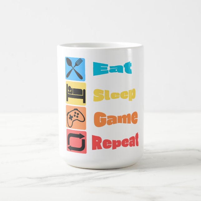Tasse drôle de jeu "Manger Dormir Jouer Répéter" p (Centre)