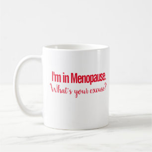 Tasse drôle de ménopause - grand cadeau !