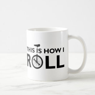 Tasse drôle de monocycle comme je roule