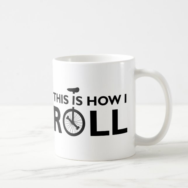 Tasse drôle de monocycle comme je roule (Droite)