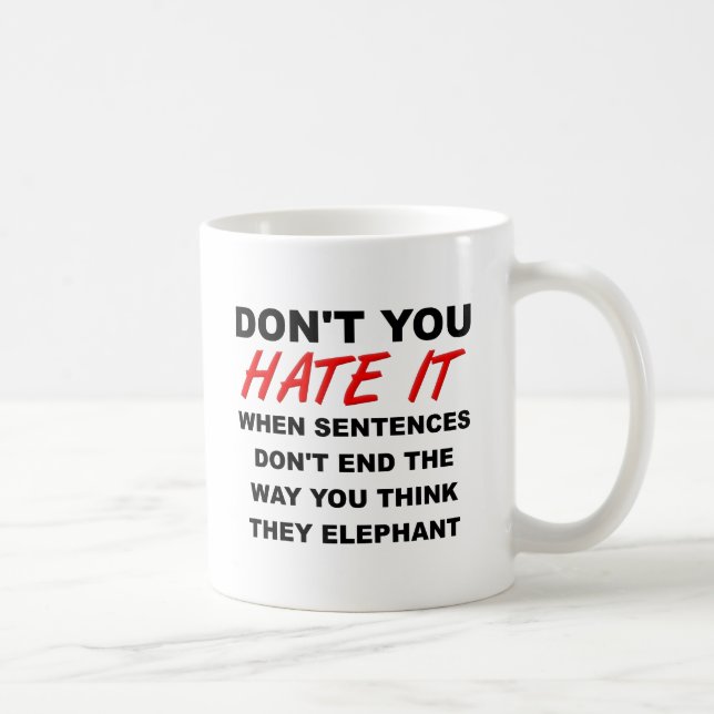 Tasse drôle de phrases qui terminent (Droite)