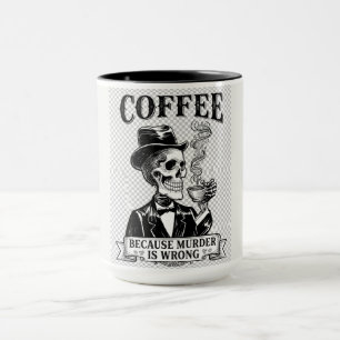 Tasse drôle de squelette avec café parce que meurt