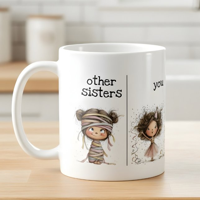 Tasse drôle et fantaisiste pour sœurs (funny mug for sisters)