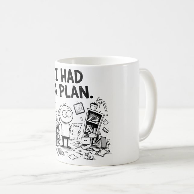 Tasse drôle « J'avais un plan » (Devant droit)