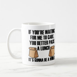 Tasse drôle 'Je m'en fiche emballer un déjeuner'