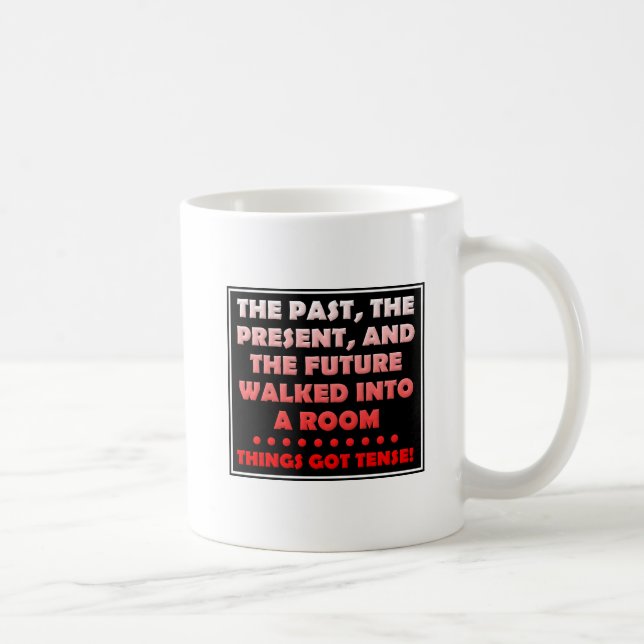 Tasse drôle "Les choses se sont tendues" (Droite)