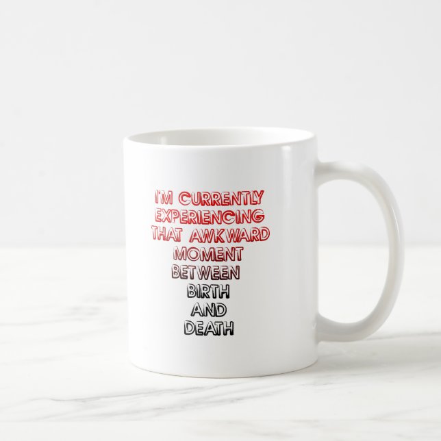 Tasse Drôle Moment Gênant (Droite)