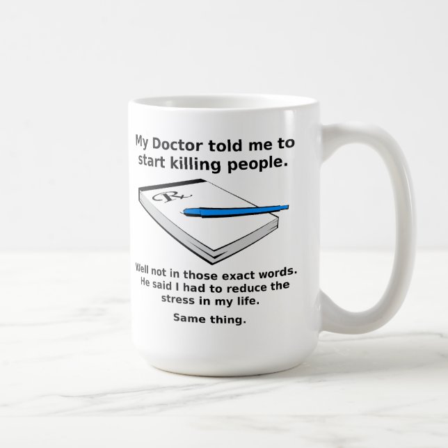 Tasse drôle "Ordonnance pour tuer" (Droite)