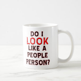 Tasse drôle pas une personne pour les gens