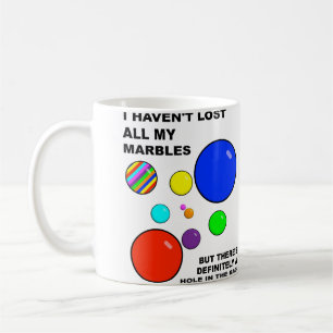 Tasse Drôle Perdre Mes Billes