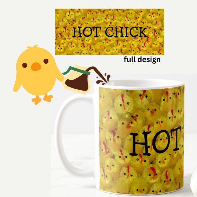 Tasse drôle POULETTE CHAUD Poussin Jaune Bébé  (Cute, funny HOT CHICK yellow baby chicks pattern mug, to liven up your coffee or tea break!)