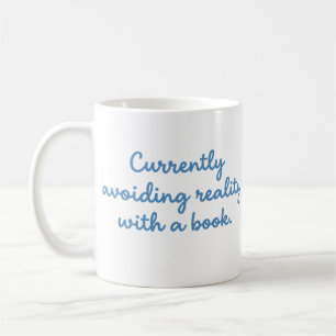 Tasse drôle pour lecteur évitant la réalité avec u
