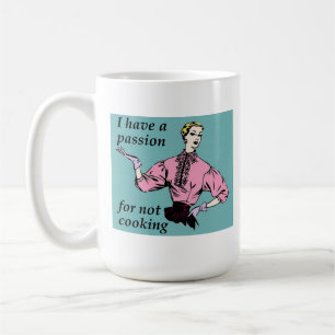 Tasse Drôle Pour Les Gens Sans Passion Pour La Cui