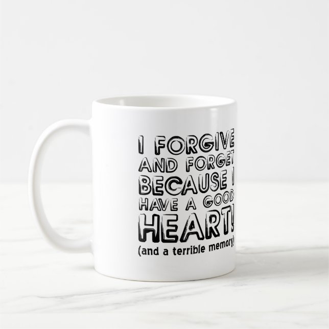 Tasse drôle pour pardonner et oublier ou mug de vo (Gauche)