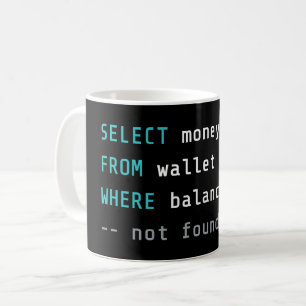 Tasse drôle pour programmeur cassé blague code SQL