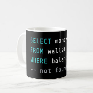 Tasse drôle pour programmeur cassé blague code SQL