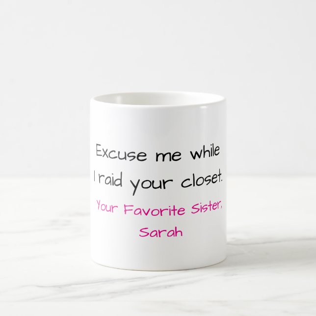Tasse drôle pour sœur (Centre)