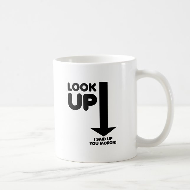 Tasse Drôle Regarde Vers Le Haut (Droite)