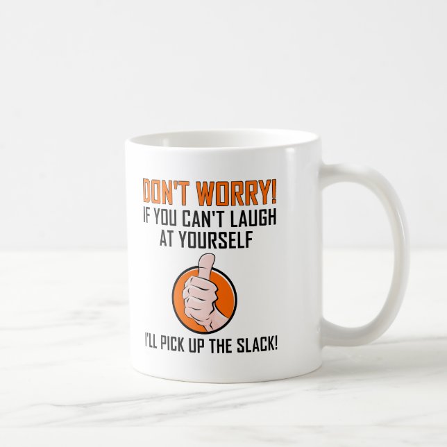 Tasse drôle "Riez de vous-même" (Droite)