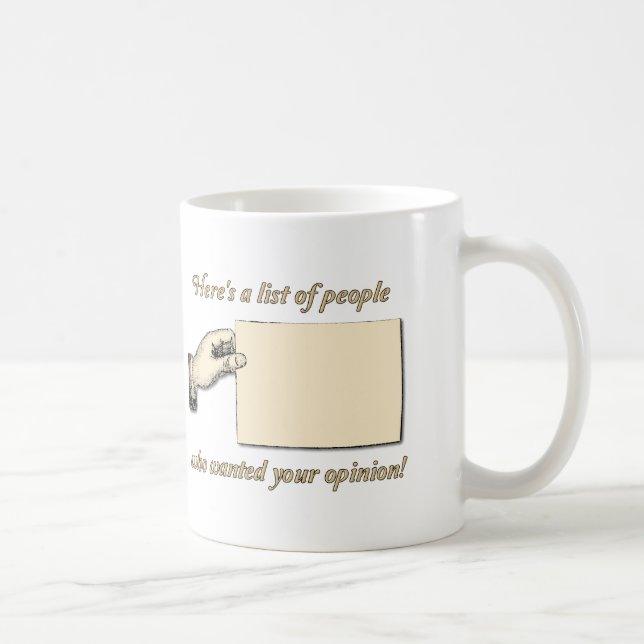 Tasse drôle Sans avis demandé (Droite)