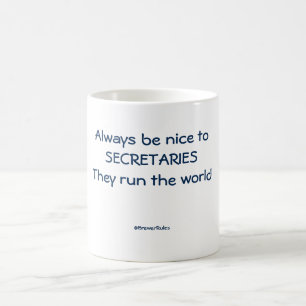 Tasse drôle : Soyez toujours gentil aux
