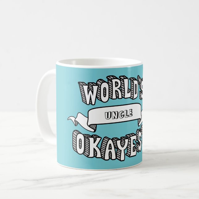 Tasse drôle vide des textes d'Okayest du monde (Devant gauche)