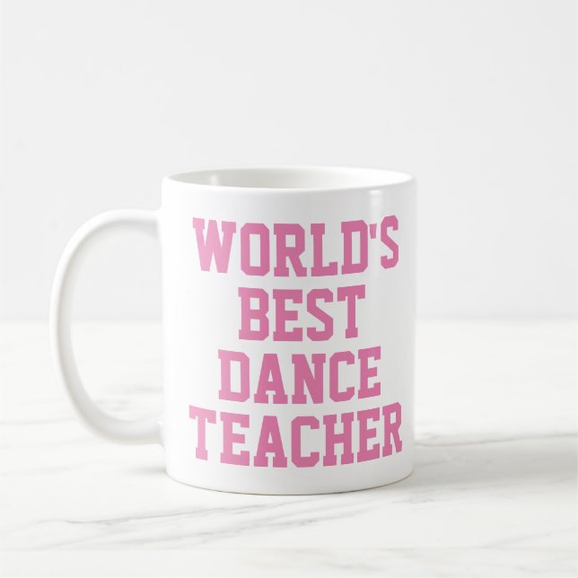 tasse du meilleur professeur de danse au monde (Gauche)