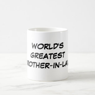 Tasse du plus grand "beau-frère du monde"