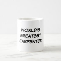 Tasse du plus grand "charpentier du monde"
