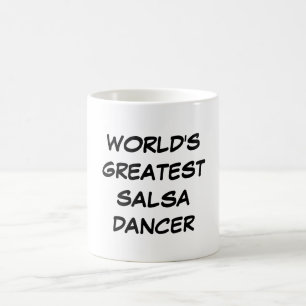 Tasse du plus grand "danseur du Salsa du monde"