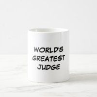 Tasse du plus grand "juge du monde"