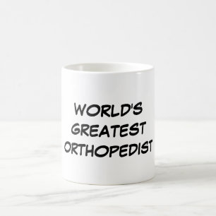 Tasse du plus grand "orthopédiste du monde"