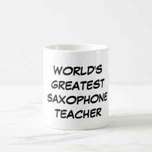 Tasse du plus grand "professeur du saxophone du