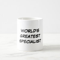 Tasse du plus grand "spécialiste du monde"