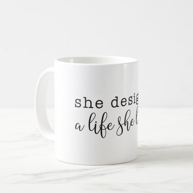 Tasse "Elle a conçu une vie qu'elle aime" (Devant gauche)