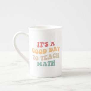 Tasse En Porcelaine C'est Une Bonne Journée Pour Enseigner Les Maths I