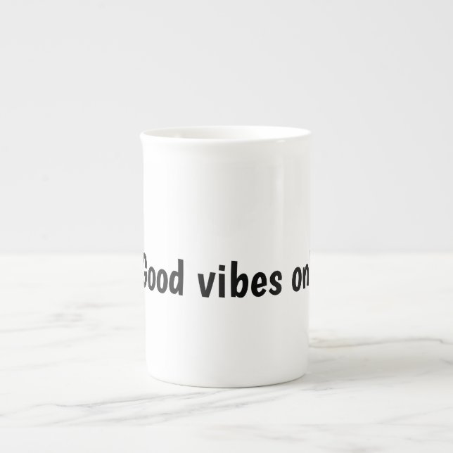 Tasse En Porcelaine Conception de typographie Good Vibes Only (Devant)